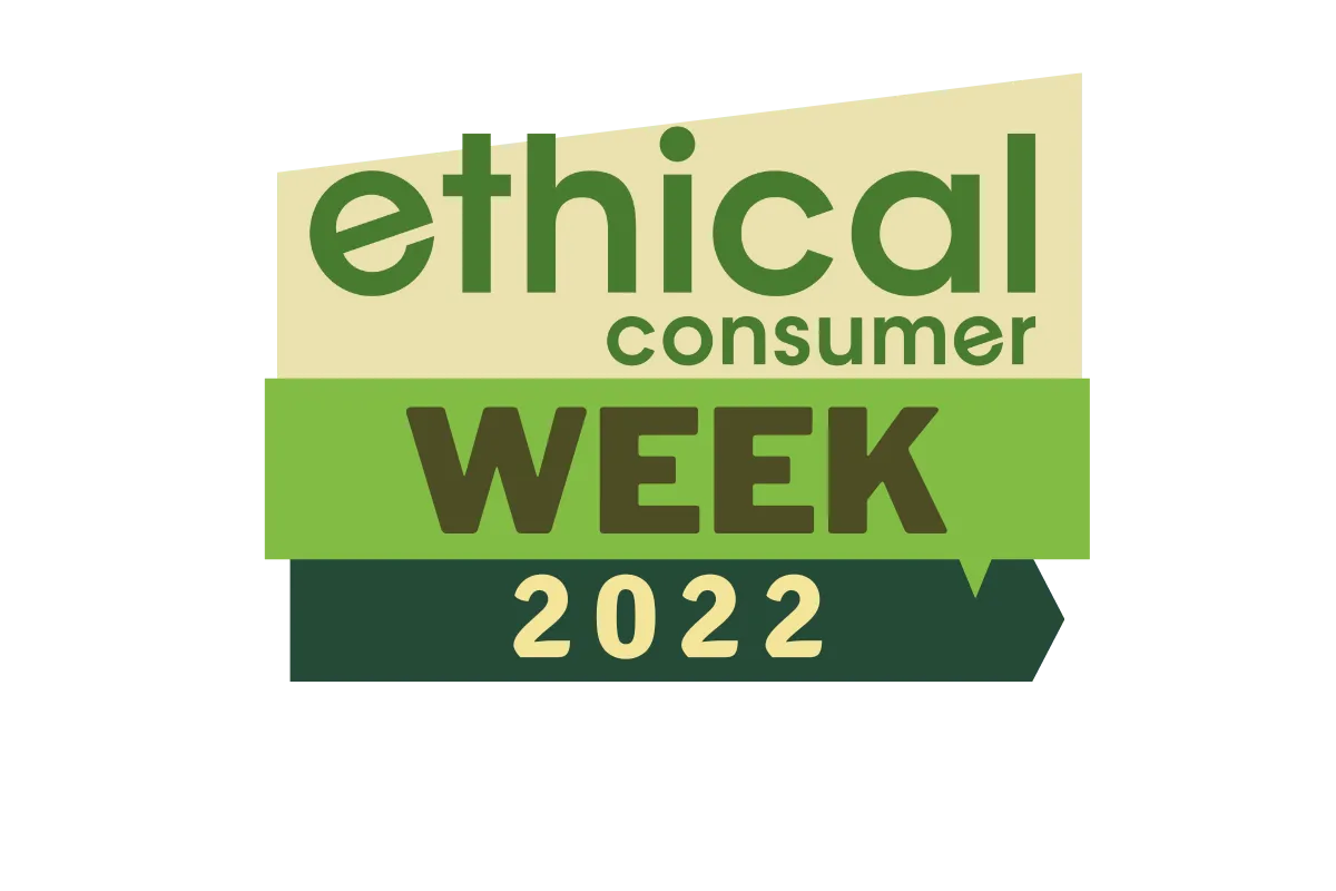 Ethical Consumer week